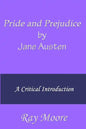 Pride and Prejudice by Jane Austen: A Critical Introduction - Paperback