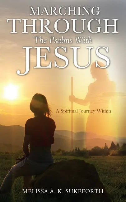 Marching Through the Psalms with Jesus - Paperback