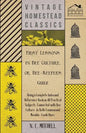 First Lessons in Bee Culture or, Bee-Keeper's Guide - Being a Complete Index and Reference Book on all Practical Subjects Connected with Bee Culture - - Paperback