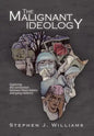 The Malignant Ideology: Exploring The Connection Between Black History And Gang Violence - Hardcover