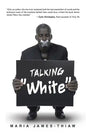 Talking "White" - Paperback