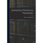 Japanese Physical Training - Paperback