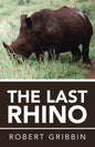 The Last Rhino - Paperback