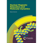 Nuclear Magnetic Relaxation and Molecular Dynamics - Hardcover