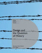 Design and the Question of History - Paperback