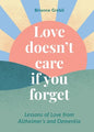 Love Doesn't Care If You Forget - Paperback