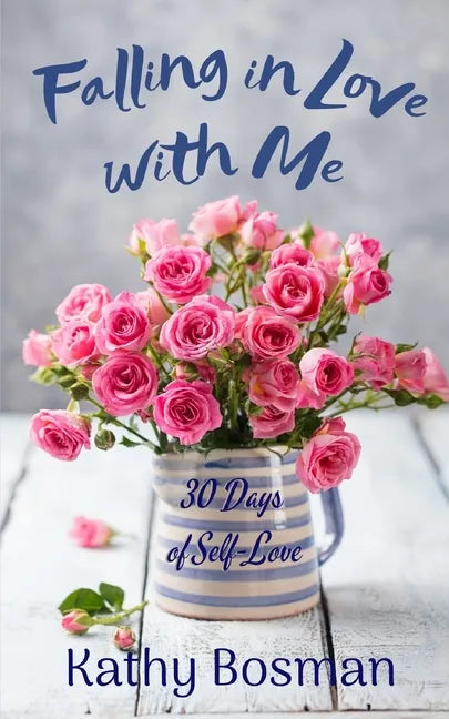 Falling in Love with Me: 30 Days of Self-Love - Paperback