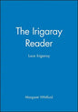 The Irigaray Reader: Luce Irigaray - Paperback