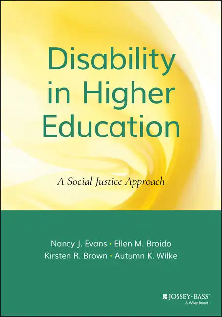 Disability in Higher Education: A Social Justice Approach - Hardcover