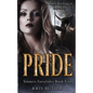 Pride: A Rapunzel Retelling Dark Contemporary Romance - Paperback