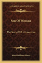Son Of Woman: The Story Of D. H. Lawrence - Paperback