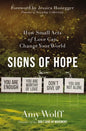 Signs of Hope: How Small Acts of Love Can Change Your World - Paperback