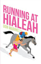 Running at Hialeah - Paperback