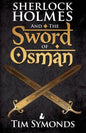 Sherlock Holmes and The Sword of Osman - Paperback