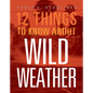 12 Things to Know about Wild Weather - Library Binding