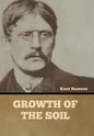 Growth of the Soil - Hardcover