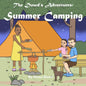 The Dowd's Adventures: Summer Camping: This is a real-life experience of a little girl who learned how things are going to work out when you - Paperback