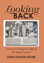 Looking Back: A Journey Through the Pages of the Keowee Courier - Hardcover