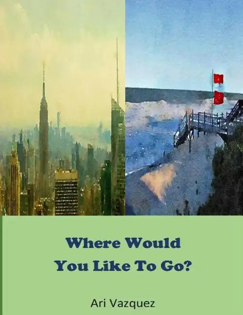Where would you like to go? - Paperback