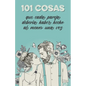 101 cosas que cada pareja deber? haber hecho al menos una vez: El regalo especial para las parejas - Paperback