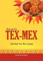 Mom and Pop Tex-Mex: Cafe Style Tex-Mex Cooking - Paperback
