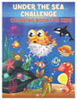 Under the Sea Challenge Coloring Book for Kids: Amazing Set of Cute Ocean Animals Workbook for Kids Boys and Girls Ages 3-8 - Paperback