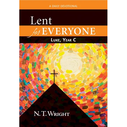 Lent for Everyone: Luke, Year C: A Daily Devotional - Paperback