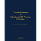 Oral History of Adm. Joseph W. Prueher, USN (Ret.) - Hardcover