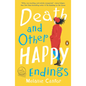 Death and Other Happy Endings - Paperback