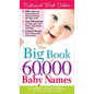 The Big Book of 60,000 Baby Names - Mass Market Paperbound