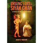 Unsung Lord of Siyah Chan: A Novel of the Ancient Maya - Paperback