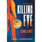 Killing Eve: Long Shot - Paperback