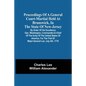 Proceedings Of A General Court-Martial Held At Brunswick, In The State Of New-Jersey, By Order Of His Excellency Gen. Washington, Commander-In-Chief O - Paperback