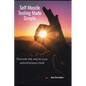 Self Muscle Testing Made Simple: Discover the way to your subconscious mind - Paperback