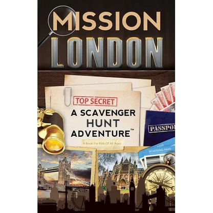 Mission London: A Scavenger Hunt Adventure: (Travel Book For Kids) - Paperback