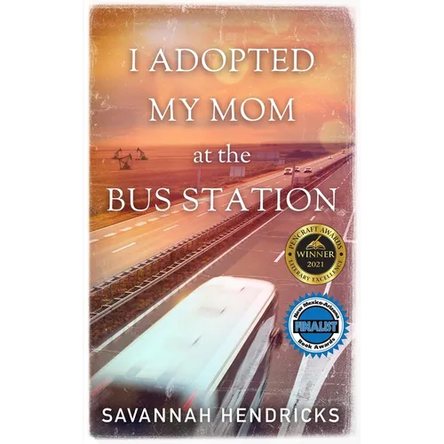 I Adopted My Mom at the Bus Station - Paperback