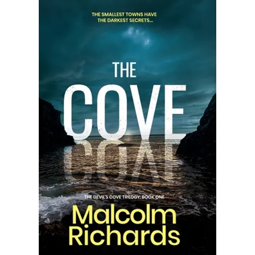 The Cove: A Chilling Thriller of Murder and Manipulation - Hardcover