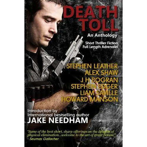 Death Toll: Short Thriller Fiction; Full Length Adrenalin - Paperback