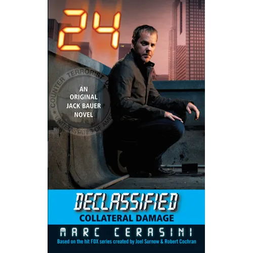 24 Declassified: Collateral Damage - Paperback