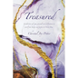 Treasured: A collection of songs, journals and declarations to unveil your beauty and purpose in Christ Jesus - Paperback