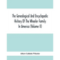 The Genealogical And Encyclopedic History Of The Wheeler Family In America (Volume Ii) - Paperback