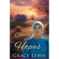 Cradle of Hopes: Inspirational Amish Romance - Paperback