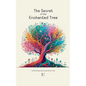 The Secret of the Enchanted Tree And Other Bilingual Spanish-English Stories for Kids - Paperback