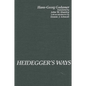 Heidegger's Ways - Paperback