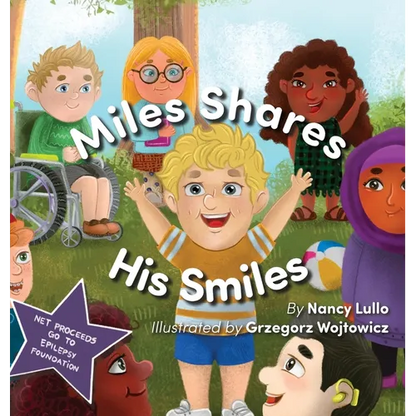 Miles Shares His Smiles - Hardcover