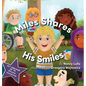 Miles Shares His Smiles - Hardcover