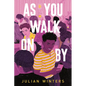 As You Walk on by - Hardcover