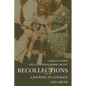 Recollections: A Journey of Courage and Abuse - Paperback