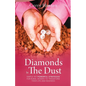 Diamonds In The Dust: Strategies For Rural Women To Transform Their Life And Business - Paperback