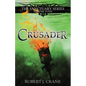 Crusader: The Sanctuary Series, Volume Four - Paperback